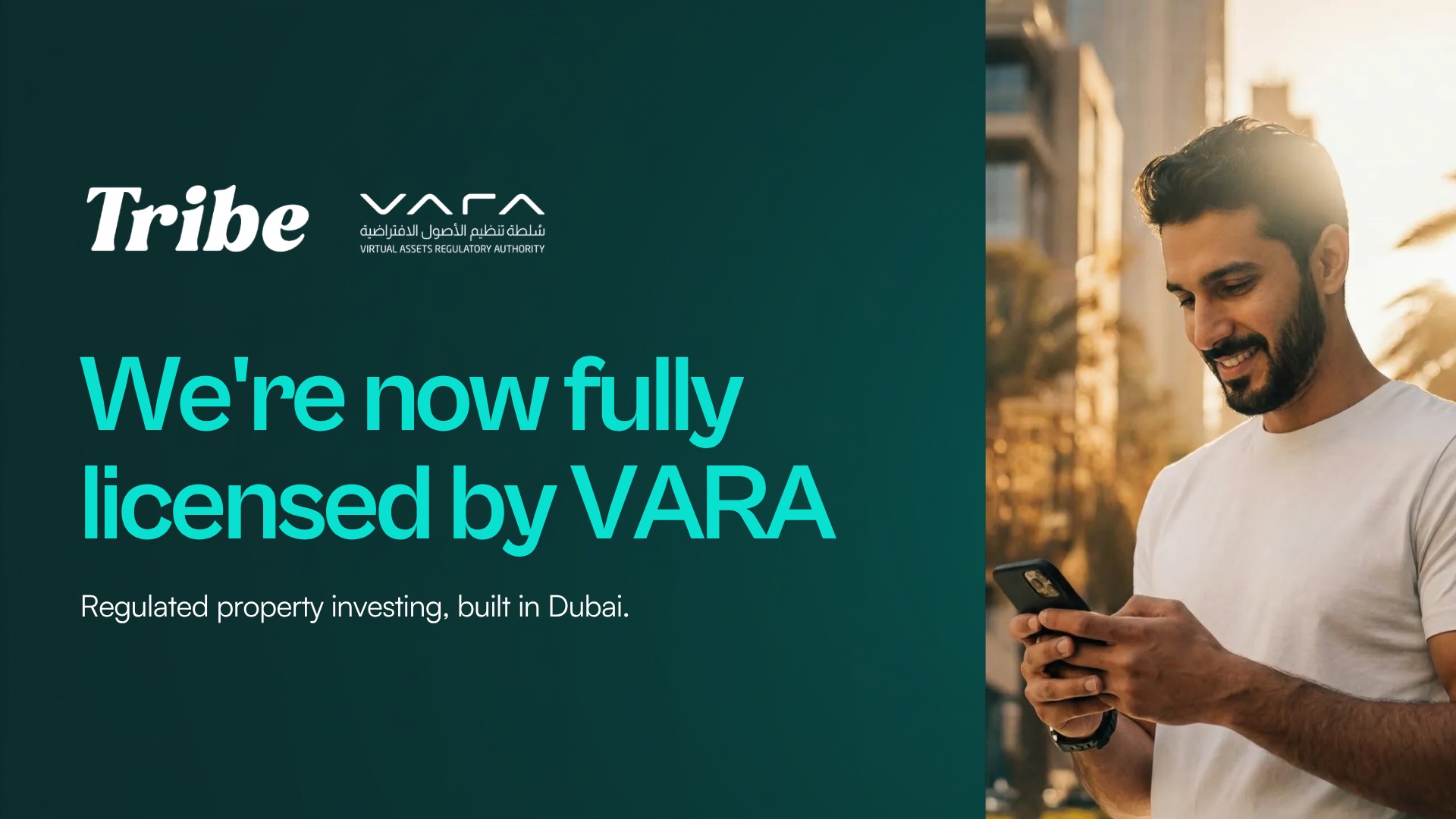 Tribe is now fully licensed by the Virtual Assets Regulatory Authority (VARA) in Dubai.